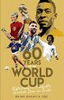Sixty Years of the World Cup (eBook,... - Bild 1
