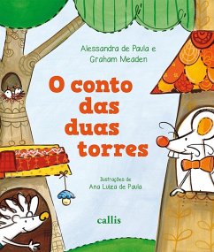 O conto das duas torres (eBook, ePUB) - Paula, Alessandra de; Meaden, Graham