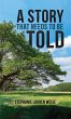 Story that Needs to Be Told (eBook,... - Bild 1