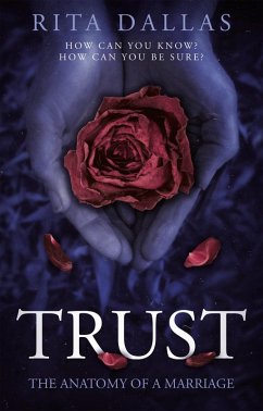 Trust (eBook, ePUB) - Dallas, Rita
