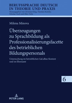 Ueberzeugungen zu Sprachbildung als Professionalisierungsfacette des betrieblichen Bildungspersonals (eBook, PDF) - Milena Minova, Minova