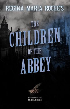 Cover Regina Maria Roche's The Children of the Abbey (eBook, ePUB)