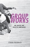 Group Works (eBook, ePUB)