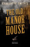 Charlotte Smith's The Old Manor House (eBook, ePUB)