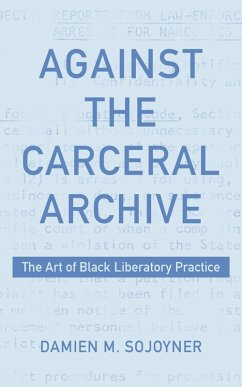 Cover Against the Carceral Archive (eBook, ePUB)