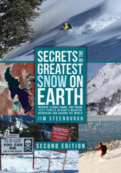 Secrets of the Greatest Snow on Earth, Second Edition (eBook, PDF) - Jim Steenburgh, Steenburgh