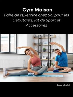 Gym Maison (eBook, ePUB) - Khalid, Sana