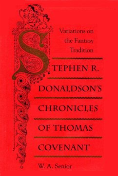 Stephen R. Donaldson's Chronicles of Thomas Covenant (eBook, PDF) - Senior, W. A.