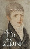 Der Held der Zukunft (eBook, ePUB)