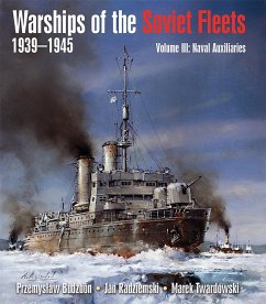 Warships of the Soviet Fleets, 1939-1945 (eBook, ePUB) - Przemyslaw Budzbon, Budzbon; Jan Radziemski, Radziemski; Marek Twardowski, Twardowski