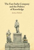 East India Company and the Politics of Knowledge (eBook, PDF)