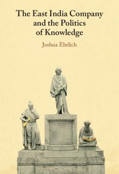 Cover East India Company and the Politics of Knowledge (eBook, PDF)
