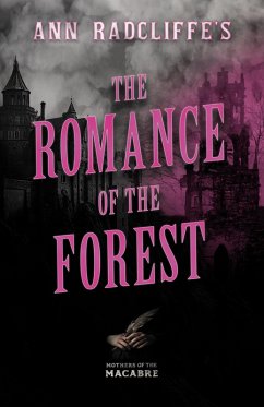 Ann Radcliffe's TheRomance of the Forest (eBook, ePUB) - Radcliffe, Ann