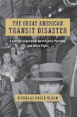 Great American Transit Disaster (eBook, ePUB)