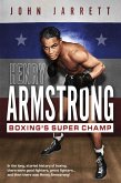 Henry Armstrong (eBook, ePUB) Henry Armstrong (eBook, ePUB)