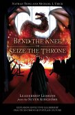 Bend the Knee or Seize the Throne (eBook, ePUB)