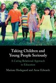 Taking Children and Young People Seriously (eBook, ePUB)
