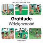 My First Bilingual Book-Gratitude (English-Polish) (eBook, PDF) My First Bilingual Book-Gratitude (English-Polish) (eBook, PDF)