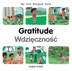 My First Bilingual Book-Gratitude (English-Polish) (eBook, PDF) - Publishing, Milet