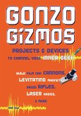 Gonzo Gizmos (eBook, ePUB)