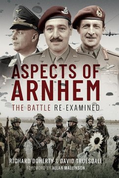 Aspects of Arnhem (eBook, ePUB) - Richard Doherty, Doherty; David Truesdale, Truesdale