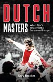 Dutch Masters (eBook, ePUB) Dutch Masters (eBook, ePUB)