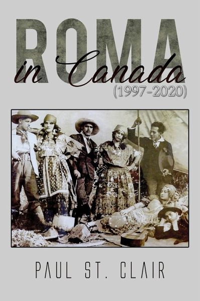 Roma in Canada (1997-2020) (eBook, ePUB) Roma in Canada (1997-2020) (eBook, ePUB)