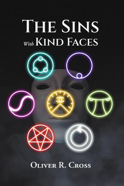 The Sins with Kind Faces (eBook, ePUB) - Cross, Oliver R.