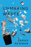 Unmaking Waste (eBook, ePUB)
