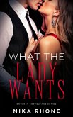 What the Lady Wants (Boulder Bodyguards series, #1) (eBook, ePUB)