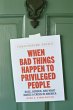 When Bad Things Happen to Privileged... - Bild 1