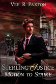 Sterling Justice: Motion to Strike (Sterling Chains, #0.6) (eBook, ePUB)
