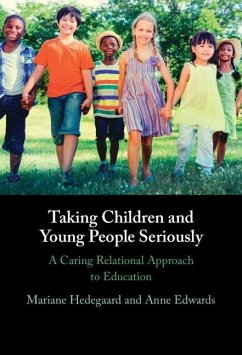 Taking Children and Young People Seriously (eBook, PDF) - Hedegaard, Mariane; Edwards, Anne