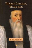 Thomas Cranmer, Theologian (eBook, PDF)