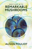 Meetings with Remarkable Mushrooms (eBook, ePUB)