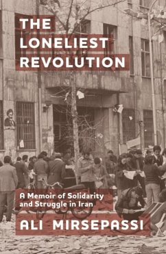 Loneliest Revolution (eBook, ePUB) - Mirsepassi, Ali