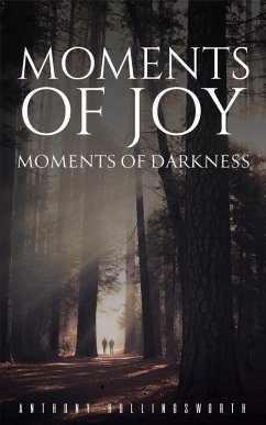 Cover Moments of Joy - Moments of Darkness (eBook, ePUB)
