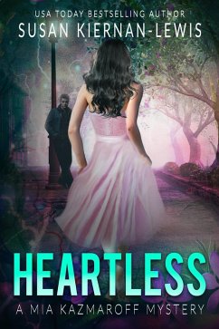 Heartless (The Mia Kazmaroff Mysteries, #4) (eBook, ePUB) - Kiernan-Lewis, Susan