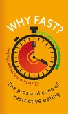 Why Fast? (eBook, ePUB)