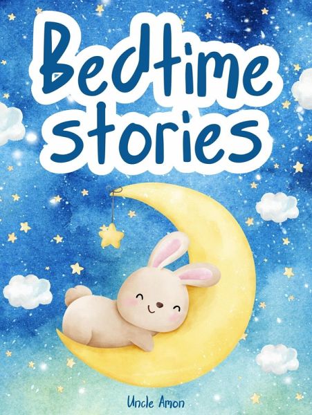 Bedtime Stories (Dreamy Nights Collection, #2) (eBook, ePUB) Bedtime Stories (Dreamy Nights Collection, #2) (eBook, ePUB)