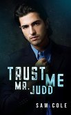 Trust Me, Mr. Judd (Gay Men in Suits, #4) (eBook, ePUB)