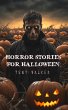 Horror Stories For Halloween (Classic... - Bild 1
