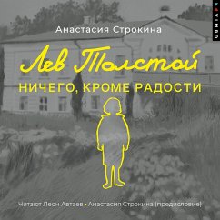 Lev Tolstoj. Nichego, krome radosti (MP3-Download) - Strokina, Anastasiya