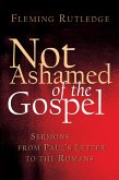 Not Ashamed of the Gospel (eBook, ePUB)