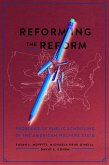 Reforming the Reform (eBook, ePUB)
