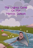 Lights Came on for Marcia Duncan (eBook, ePUB) Lights Came on for Marcia Duncan (eBook, ePUB)