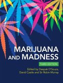 Marijuana and Madness (eBook, PDF)