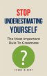 Stop Underestimating Yourself: The Most... - Bild 1