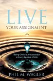 Live Your Assignment (eBook, ePUB)