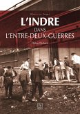 L'Indre dans l'entre-deux guerres (eBook, PDF)